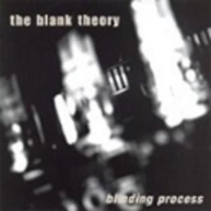 THE BLANK THEORY - Blinding Process cover 