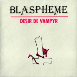 BLASPHÈME - Désir de Vampyr cover 