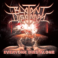 BLATANT DISARRAY - Everyone Dies alone cover 