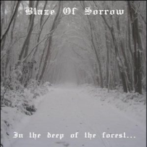 BLAZE OF SORROW - In the Deep of the Forest... cover 