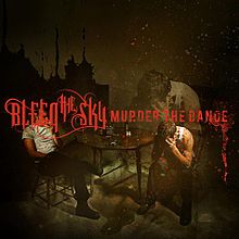 BLEED THE SKY - Murder the Dance cover 