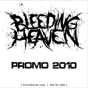 BLEEDING HEAVEN - Promo 2010 cover 