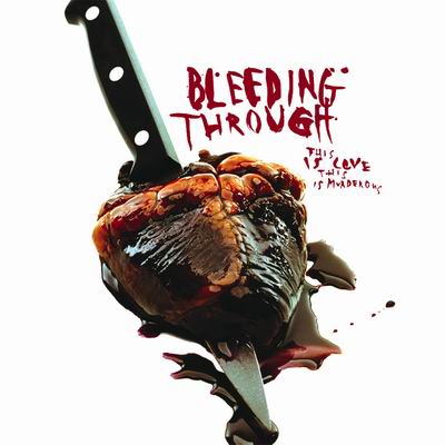 BLEEDING THROUGH - Love Lost In A Hail Of Gunfire cover 