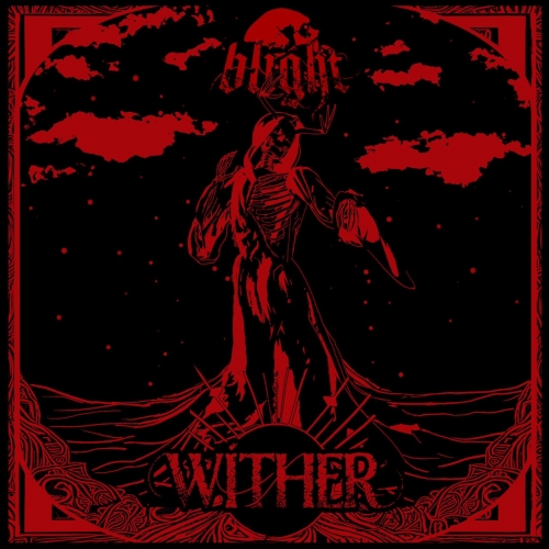 BLIGHT (TX) - Wither cover 