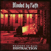 BLINDED BY FAITH - Weapons of Mass Distraction cover 