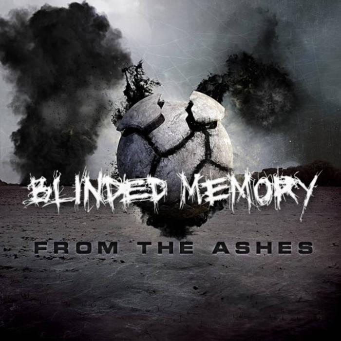 BLINDED MEMORY - From The Ashes cover 