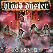 BLOOD DUSTER - SixSixSixteen cover 