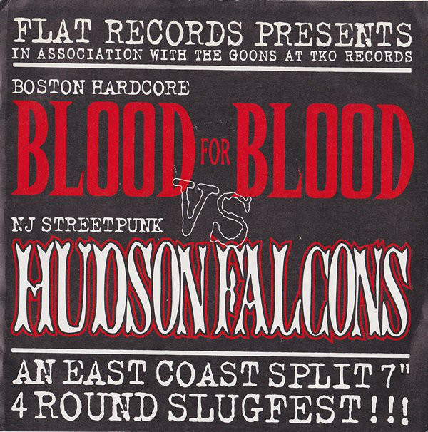 BLOOD FOR BLOOD - Blood For Blood Vs Hudson Falcons - An East Coast Split 7
