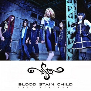 BLOOD STAIN CHILD - Last Stardust cover 