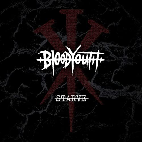 BLOOD YOUTH - Starve cover 