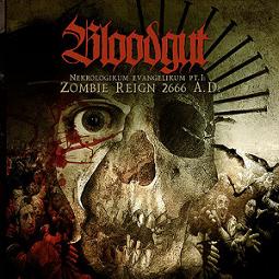 BLOODGUT - Nekrologikum Evangelikum Pt. I: Zombie Reign 2666 A.D. cover 