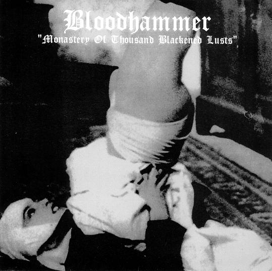 BLOODHAMMER - Monastery of Thousand Blackened Lusts cover 