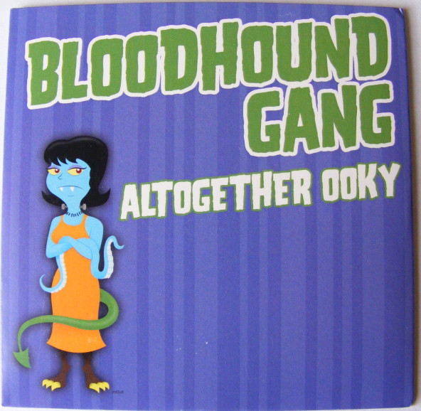 BLOODHOUND GANG - Altogether Ooky cover 