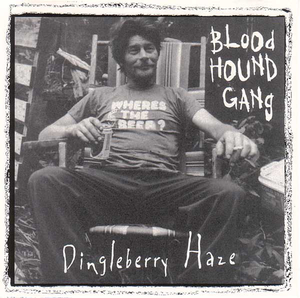 BLOODHOUND GANG - Dingleberry Haze cover 