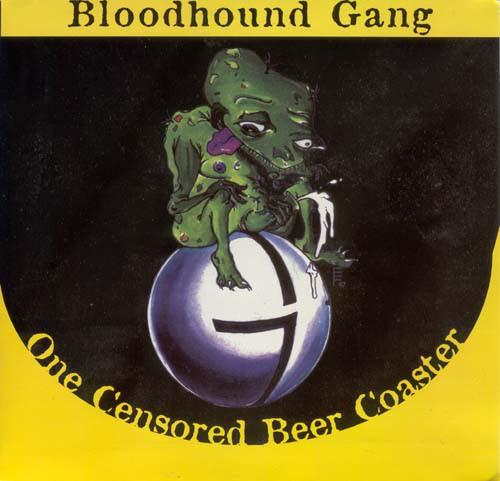 BLOODHOUND GANG - One Censored Beer Coaster cover 