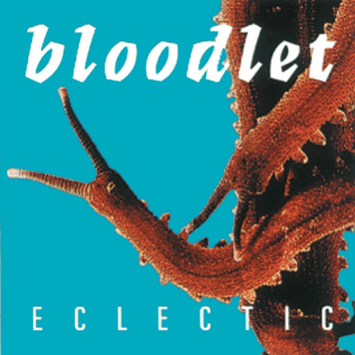 BLOODLET - Eclectic cover 
