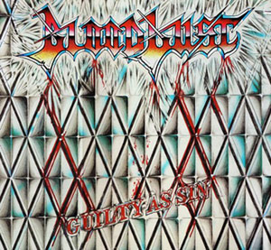 BLOODLUST (CALIFORNIA) - Guilty as Sin cover 