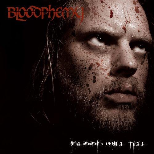 BLOODPHEMY - Blood will Tell cover 