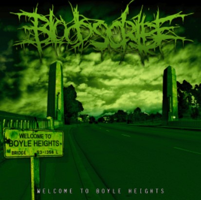 BLOODSCRIBE - Welcome to Boyle Heights cover 