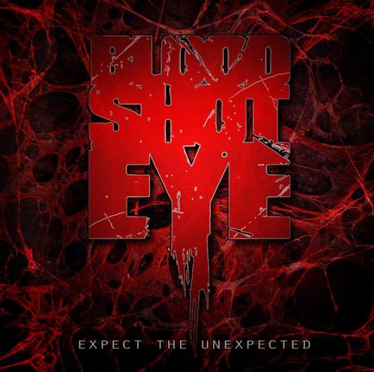 BLOODSHOTEYE - Expect The Unexpected cover 