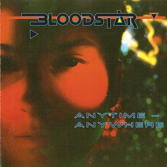 BLOODSTAR - Anytime - Anywhere cover 