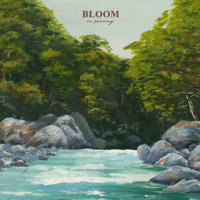 BLOOM - In Passing cover 