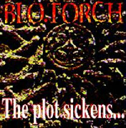 BLO.TORCH - The Plot Sickens... cover 