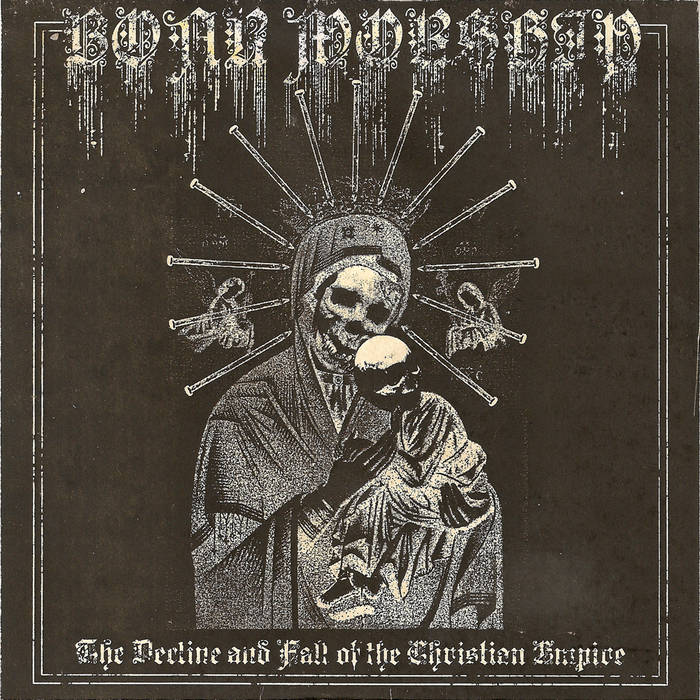 BOAR WORSHIP - The Decline And Fall Of The Christian Empire cover 