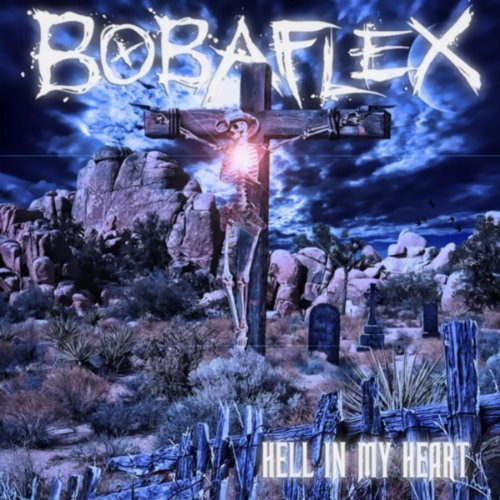 BOBAFLEX - Hell in My Heart cover 