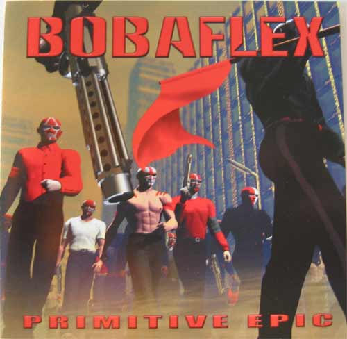 BOBAFLEX - Primitive Epic cover 