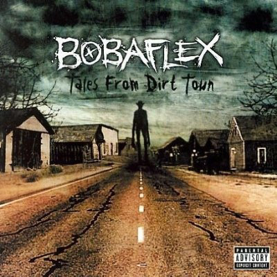 BOBAFLEX - Tales From Dirt Town cover 