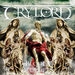 BOGUSLAW BALCERAK’S CRYLORD - Blood of the Prophets cover 