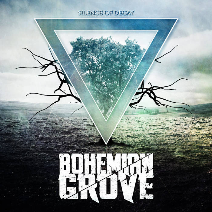 BOHEMIAN GROVE - Silence Of Decay cover 