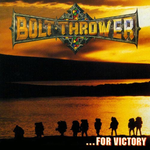 BOLT THROWER - ...For Victory cover 