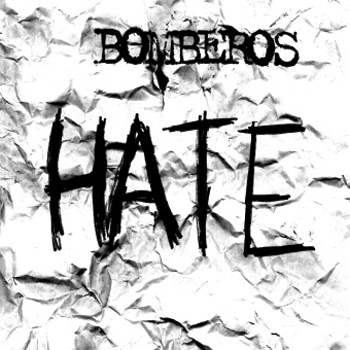 BOMBEROS - Hate cover 