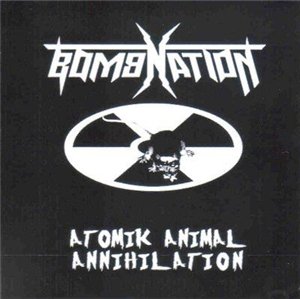 BOMBNATION - Atomik Animal Annihilation cover 