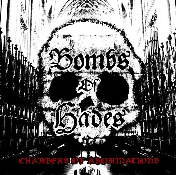 BOMBS OF HADES - Chambers of Abominations cover 