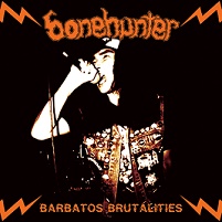 BONEHUNTER - Barbatos Brutalities cover 