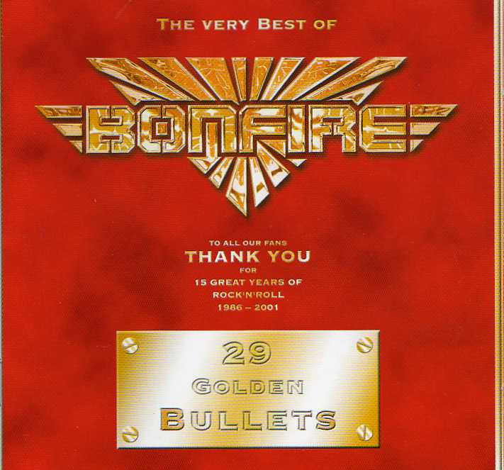 BONFIRE - The Very Best Of Bonfire: 29 Golden Bullets cover 