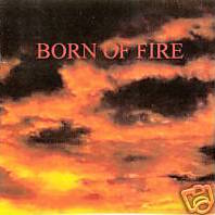 BORN OF FIRE - Born of Fire cover 