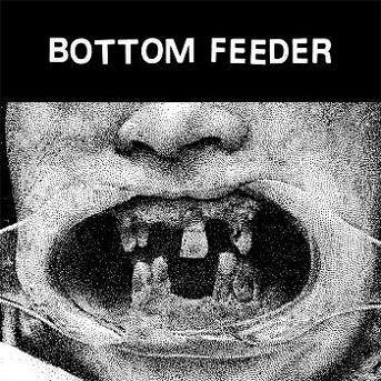 BOTTOM FEEDER - Bottom Feeder cover 