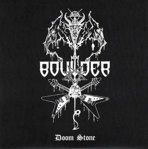 BOULDER - Heavier Than Hell / Doom Stone cover 