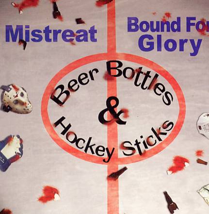 BOUND FOR GLORY - Beer Bottles and Hockey Sticks (feat. Mistreat) cover 