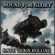 BOUND FOR GLORY - Hate Train Rolling cover 
