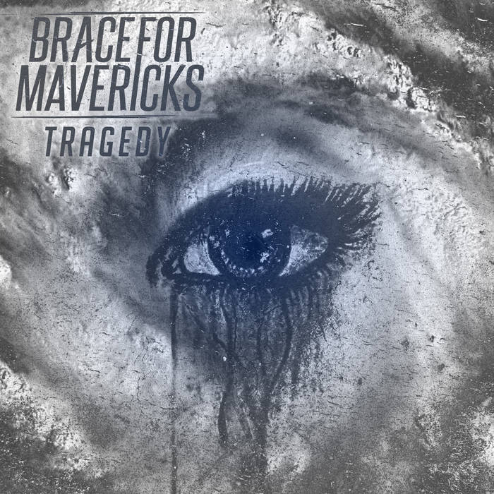 BRACE FOR MAVERICKS - Tragedy cover 