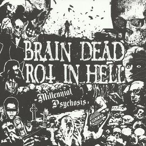 BRAIN DEAD - Millennial Psychosis cover 