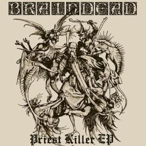 BRAIN DEAD - Priest Killer cover 