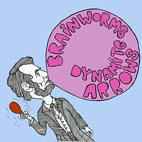BRAINWORMS - Brainworms / Dynamite Arrows cover 
