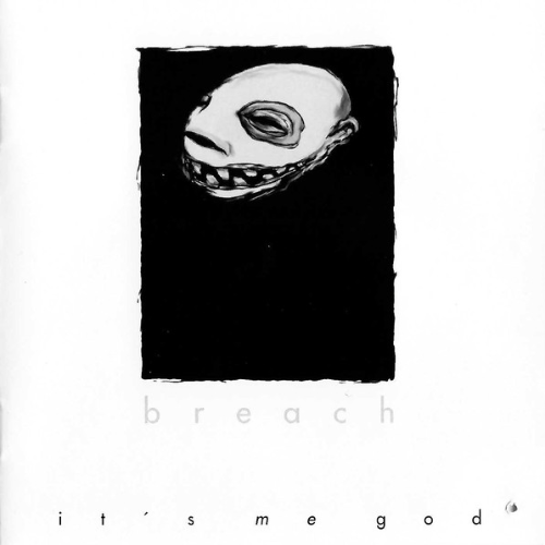 BREACH - It´s Me God cover 
