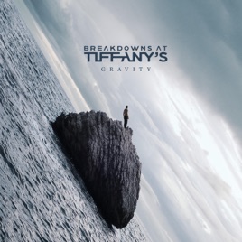 BREAKDOWNS AT TIFFANY'S - Gravity cover 